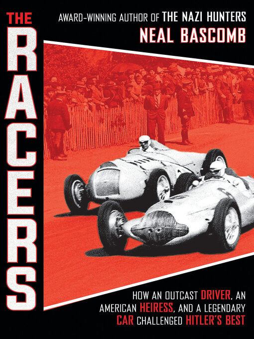Neal Bascomb创作的The Racers作品的详细信息 - 可供借阅